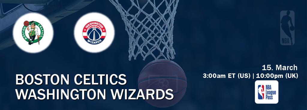 You can watch game live between Boston Celtics and Washington Wizards on NBA League Pass.