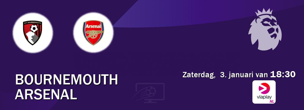 Wedstrijd tussen Bournemouth en Arsenal live op tv bij Viaplay Nederland (zaterdag,  3. januari van  18:30).