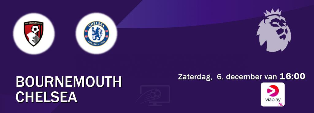 Wedstrijd tussen Bournemouth en Chelsea live op tv bij Viaplay Nederland (zaterdag,  6. december van  16:00).