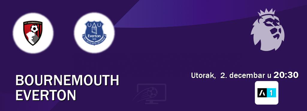 Izravni prijenos utakmice Bournemouth i Everton pratite uživo na Arena Sport 1 (utorak, 2. decembar u 20:30). Izravni prijenos utakmice Bournemouth i Everton pratite uživo na Arena Sport 1 (utorak, 2. decembar u 20:30).