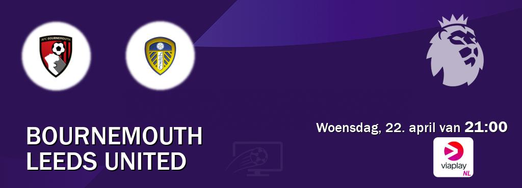 Wedstrijd tussen Bournemouth en Leeds United live op tv bij Viaplay Nederland (woensdag, 22. april van  21:00).