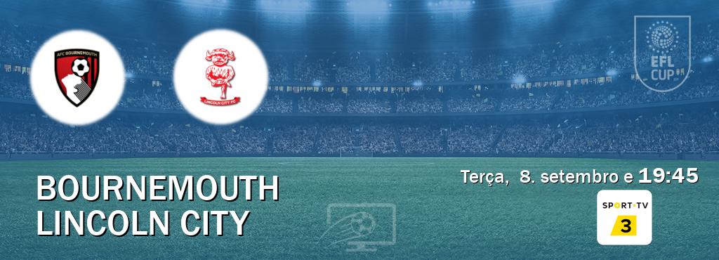 Jogo entre Bournemouth e Lincoln City tem emissão Sport TV 3 (terça,  8. setembro e  19:45).