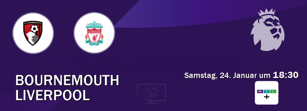 Das Spiel zwischen Bournemouth und Liverpool wird am Samstag, 24. Januar um  18:30, live vom RTL+ übertragen.