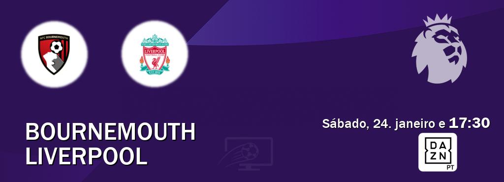 Jogo entre Bournemouth e Liverpool tem emissão DAZN (sábado, 24. janeiro e  17:30).