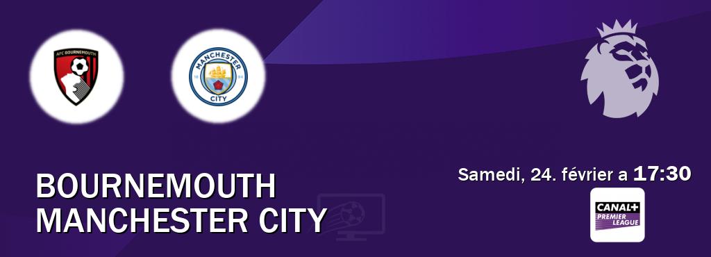 Match entre Bournemouth et Manchester City en direct à la Canal+ Premier League (samedi, 24. février a  17:30).