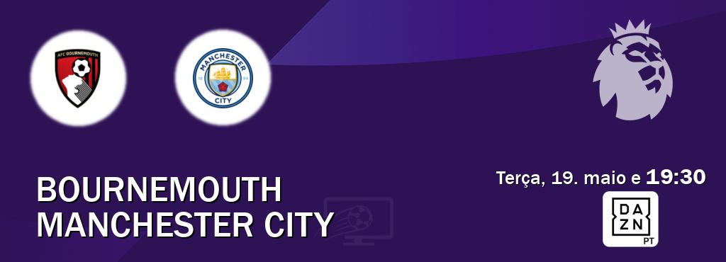 Jogo entre Bournemouth e Manchester City tem emissão DAZN (terça, 19. maio e  19:30).