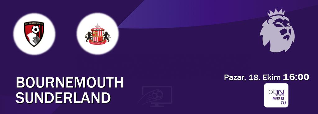 Karşılaşma Bournemouth - Sunderland beIN SPORTS Max 2'den canlı yayınlanacak (Pazar, 18. Ekim 16:00). Karşılaşma Bournemouth - Sunderland beIN SPORTS Max 2'den canlı yayınlanacak (Pazar, 18. Ekim 16:00).