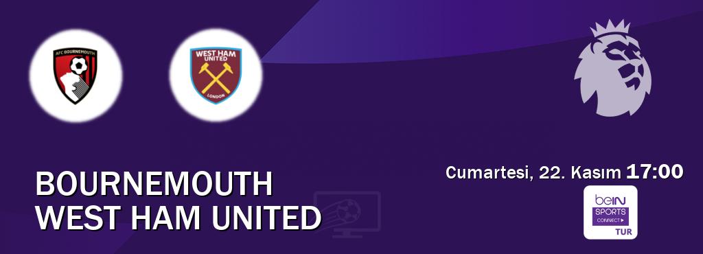 Karşılaşma Bournemouth - West Ham United Bein Sports Connect'den canlı yayınlanacak (Cumartesi, 22. Kasım 17:00). Karşılaşma Bournemouth - West Ham United Bein Sports Connect'den canlı yayınlanacak (Cumartesi, 22. Kasım 17:00).