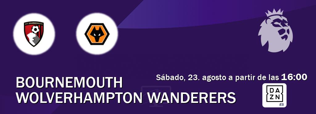 El partido entre Bournemouth y Wolverhampton Wanderers será retransmitido por DAZN España (sábado, 23. agosto a partir de las 16:00). El partido entre Bournemouth y Wolverhampton Wanderers será retransmitido por DAZN España (sábado, 23. agosto a partir de las 16:00).