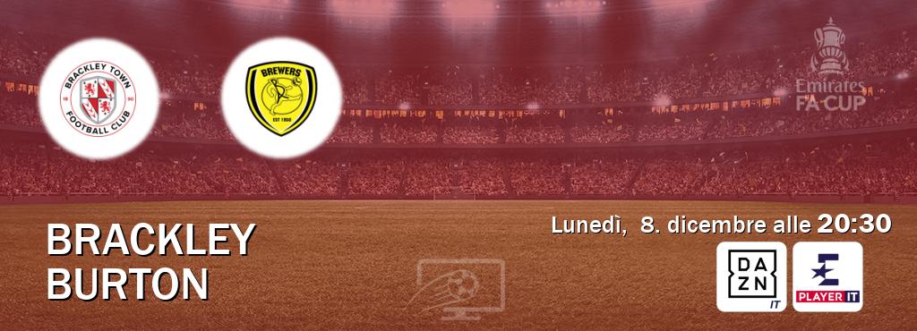 Il match Brackley - Burton sarà trasmesso in diretta TV su DAZN Italia e Eurosport Player IT (ore 20:30)