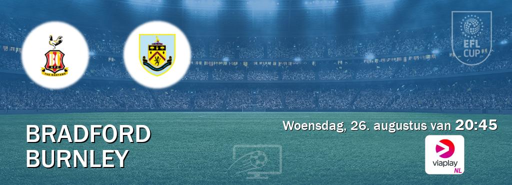 Wedstrijd tussen Bradford en Burnley live op tv bij Viaplay Nederland (woensdag, 26. augustus van  20:45).