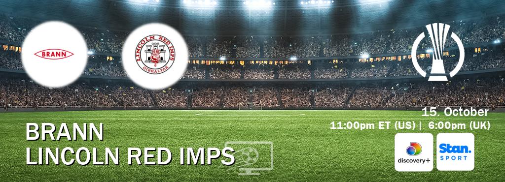You can watch game live between Brann and Lincoln Red Imps on Discovery +(UK) and Stan Sport(AU). You can watch game live between Brann and Lincoln Red Imps on Discovery +(UK) and Stan Sport(AU).