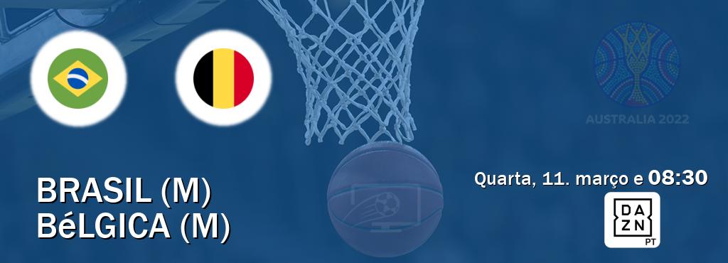 Jogo entre Brasil (M) e Bélgica (M) tem emissão DAZN (quarta, 11. março e  08:30).