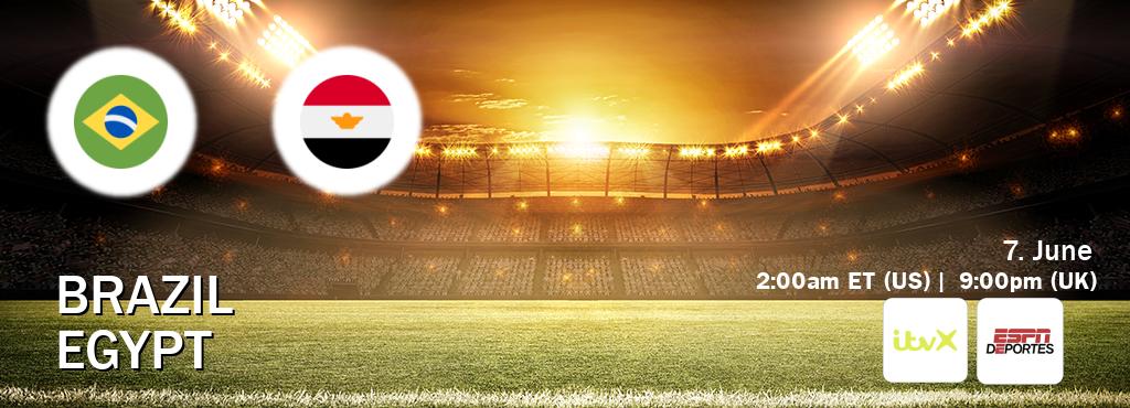 You can watch game live between Brazil and Egypt on ITVX(UK) and ESPN Deportes(US).