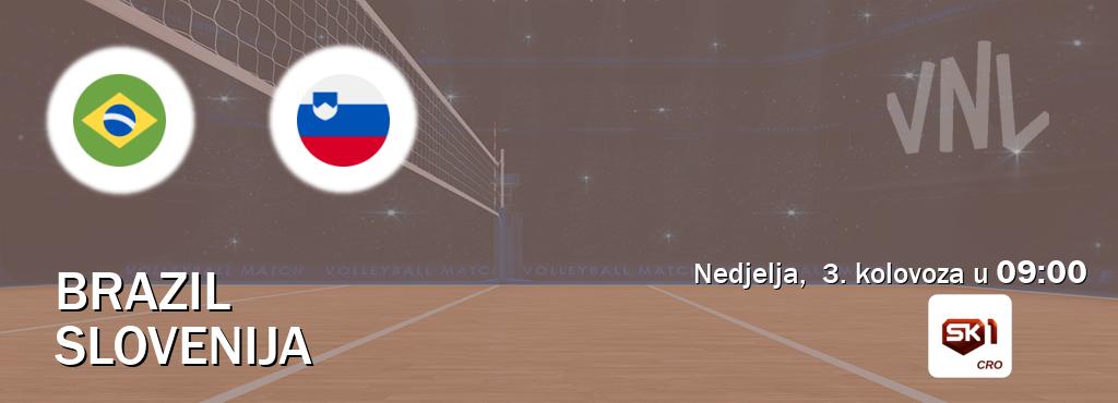 Izravni prijenos utakmice Brazil i Slovenija pratite uživo na Sportklub 1 (nedjelja, 3. kolovoza u 09:00). Izravni prijenos utakmice Brazil i Slovenija pratite uživo na Sportklub 1 (nedjelja, 3. kolovoza u 09:00).