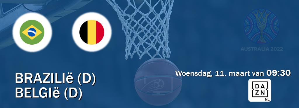 Wedstrijd tussen Brazilië (D) en België (D) live op tv bij DAZN (woensdag, 11. maart van  09:30).