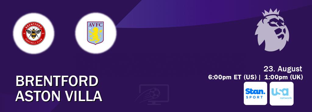 You can watch game live between Brentford and Aston Villa on Stan Sport(AU) and USA Network(US). You can watch game live between Brentford and Aston Villa on Stan Sport(AU) and USA Network(US).