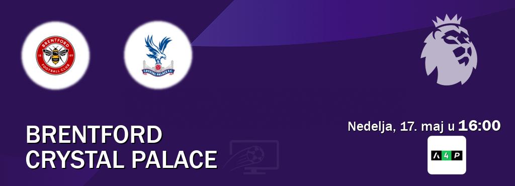 Izravni prijenos utakmice Brentford i Crystal Palace pratite uživo na Arena Premium 4 (nedelja, 17. maj u  16:00).