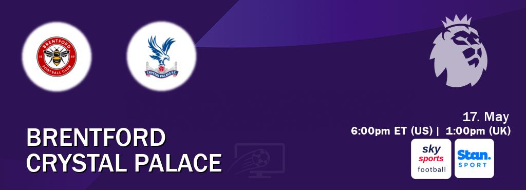 You can watch game live between Brentford and Crystal Palace on Sky Sports Football(UK) and Stan Sport(AU).
