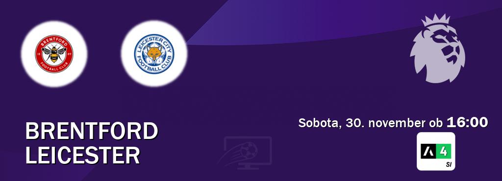 Brentford in Leicester v živo na Arena Sport 4. Prenos tekme bo v sobota, 30. november ob  16:00