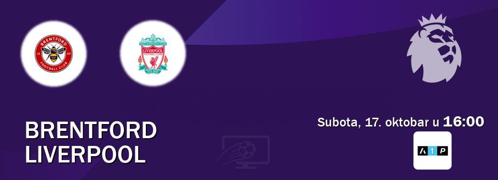 Izravni prijenos utakmice Brentford i Liverpool pratite uživo na Arena Premium 1 (subota, 17. oktobar u  16:00).