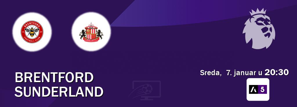 Izravni prijenos utakmice Brentford i Sunderland pratite uživo na Arena Sport 5 (sreda,  7. januar u  20:30).