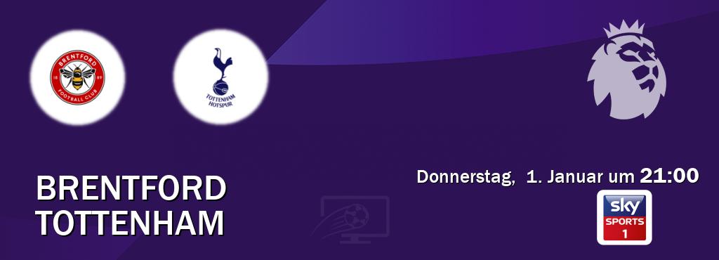 Das Spiel zwischen Brentford und Tottenham wird am Donnerstag,  1. Januar um  21:00, live vom Sky Sport 1 übertragen.