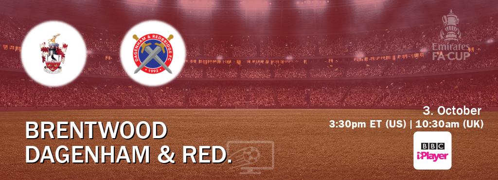 You can watch game live between Brentwood and Dagenham & Red. on BBC iPlayer(UK).