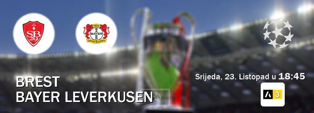 Izravni prijenos utakmice Brest i Bayer Leverkusen pratite uživo na Arena Sport 3 (Srijeda, 23. Listopad u  18:45).