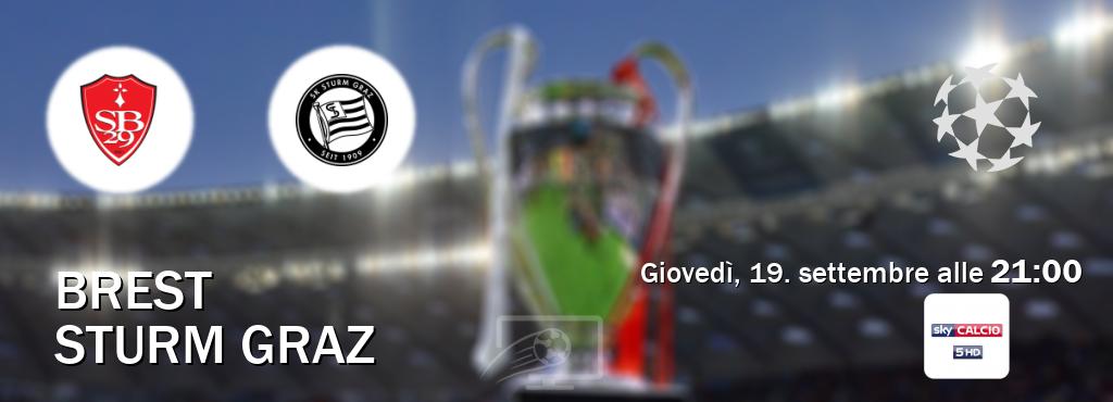 Il match Brest - Sturm Graz sarà trasmesso in diretta TV su Sky Calcio 5 (ore 21:00)