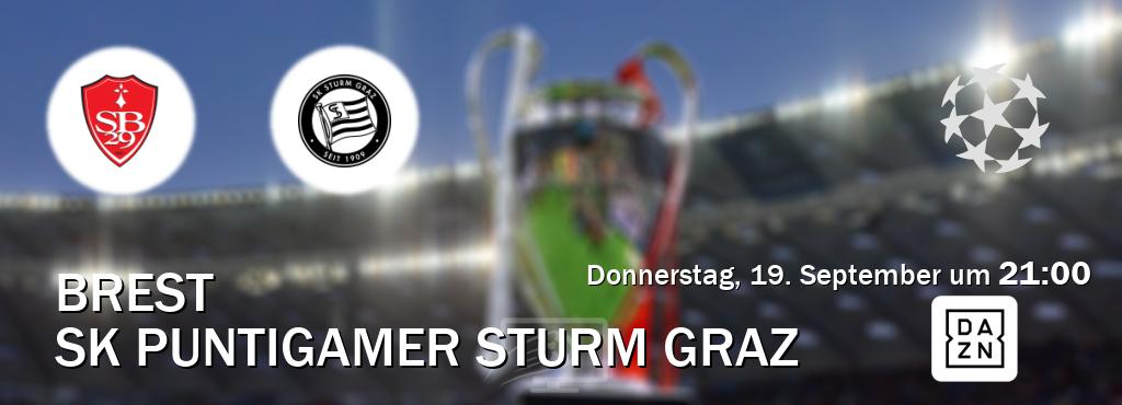 Das Spiel zwischen Brest und SK Puntigamer Sturm Graz wird am Donnerstag, 19. September um  21:00, live vom DAZN übertragen.