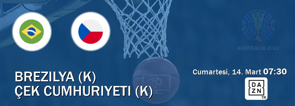 Karşılaşma Brezilya (K) - Çek Cumhuriyeti (K) DAZN'den canlı yayınlanacak (Cumartesi, 14. Mart  07:30).