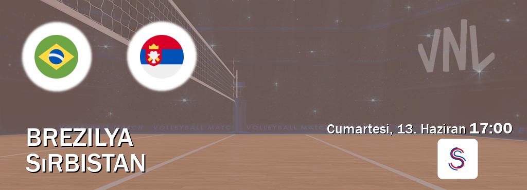 Karşılaşma Brezilya - Sırbistan S Sport'den canlı yayınlanacak (Cumartesi, 13. Haziran  17:00).