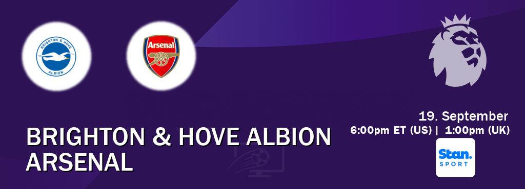 You can watch game live between Brighton & Hove Albion and Arsenal on Stan Sport(AU). You can watch game live between Brighton & Hove Albion and Arsenal on Stan Sport(AU).