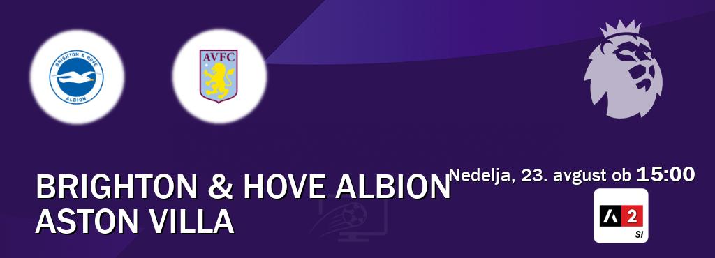 Ne zamudi prenosa tekme Brighton & Hove Albion - Aston Villa v živo na Arena Sport 2.