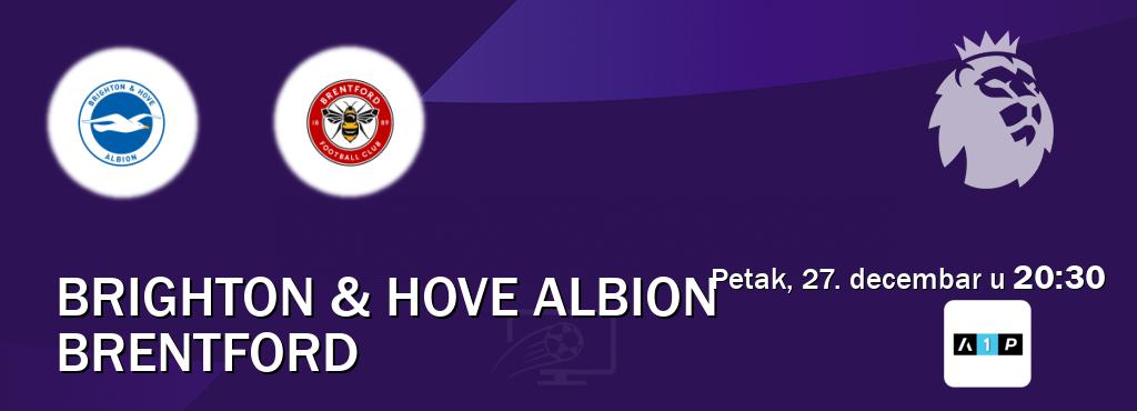 Izravni prijenos utakmice Brighton & Hove Albion i Brentford pratite uživo na Arena Premium 1 (petak, 27. decembar u  20:30).