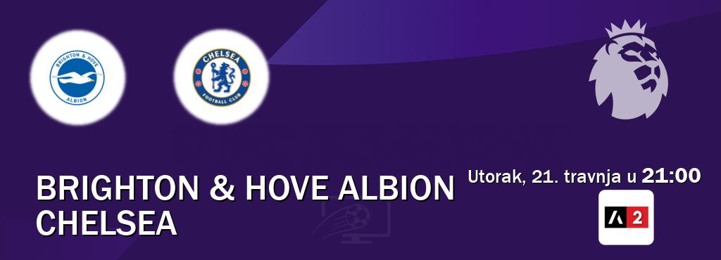 Izravni prijenos utakmice Brighton & Hove Albion i Chelsea pratite uživo na Arena Sport 2 (utorak, 21. travnja u  21:00).