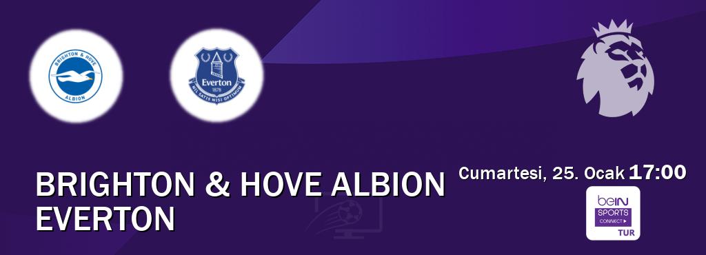 Karşılaşma Brighton & Hove Albion - Everton Bein Sports Connect'den canlı yayınlanacak (Cumartesi, 25. Ocak  17:00).