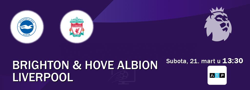 Izravni prijenos utakmice Brighton & Hove Albion i Liverpool pratite uživo na Arena Premium 1 (subota, 21. mart u  13:30).