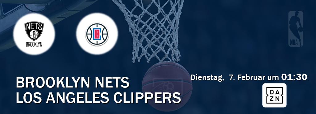 Das Spiel zwischen Brooklyn Nets und Los Angeles Clippers wird am Dienstag,  7. Februar um  01:30, live vom DAZN übertragen.