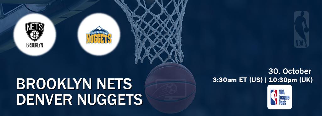 You can watch game live between Brooklyn Nets and Denver Nuggets on NBA League Pass.