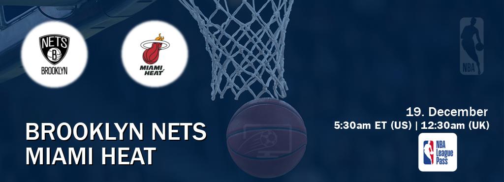 You can watch game live between Brooklyn Nets and Miami Heat on NBA League Pass.