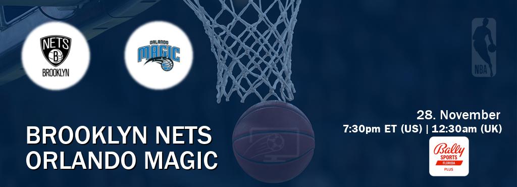 You can watch game live between Brooklyn Nets and Orlando Magic on Bally Sports Florida+.