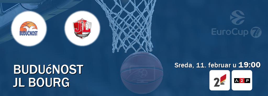 Izravni prijenos utakmice Budućnost i JL Bourg pratite uživo na TVCG 2 i Arena Premium 2 (sreda, 11. februar u  19:00).