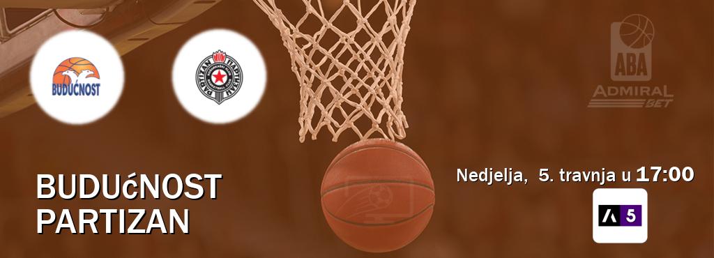 Izravni prijenos utakmice Budućnost i Partizan pratite uživo na Arena Sport 5 (nedjelja,  5. travnja u  17:00).