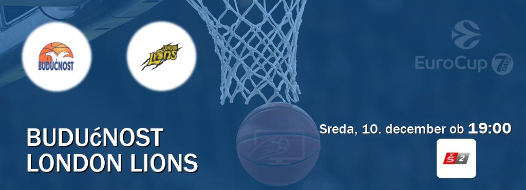 Prenos tekme med Budućnost in London Lions v živo na Sport TV 2 (sreda, 10. december ob  19:00 uri).