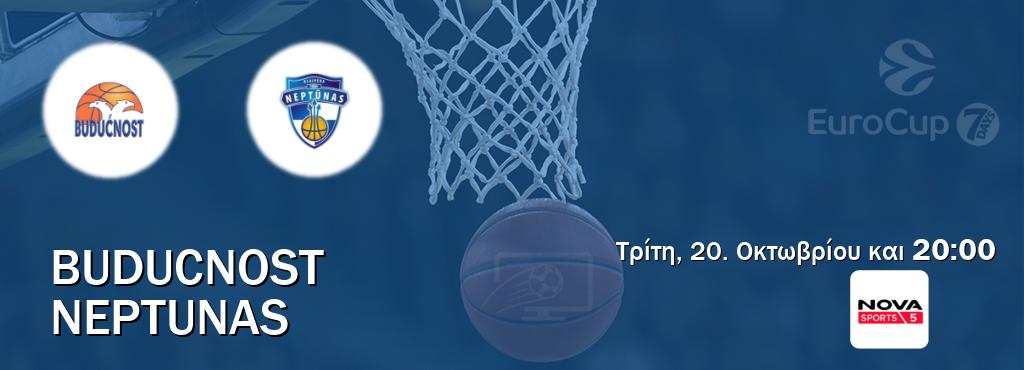 Παρακολουθήστ ζωντανά Buducnost - Neptunas από το Nova Sports 5 (20:00). Παρακολουθήστ ζωντανά Buducnost - Neptunas από το Nova Sports 5 (20:00).