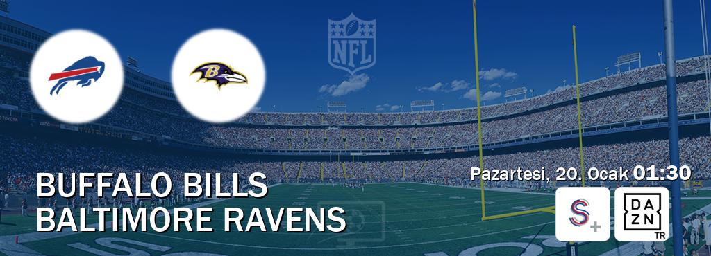 Karşılaşma Buffalo Bills - Baltimore Ravens S Sport + ve DAZN'den canlı yayınlanacak (Pazartesi, 20. Ocak  01:30).