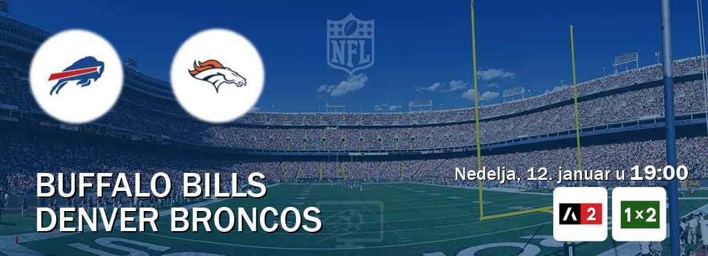 Izravni prijenos utakmice Buffalo Bills i Denver Broncos pratite uživo na Arena Sport 2 i Arena Sport 1x2 (nedelja, 12. januar u  19:00).