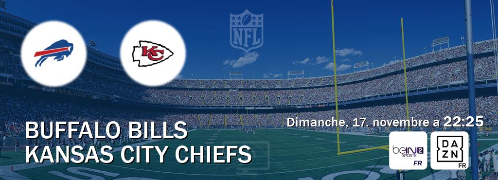 Match entre Buffalo Bills et Kansas City Chiefs en direct à la beIN Sports 2 et DAZN (dimanche, 17. novembre a  22:25).